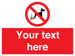 Custom No Dog Fouling Sign